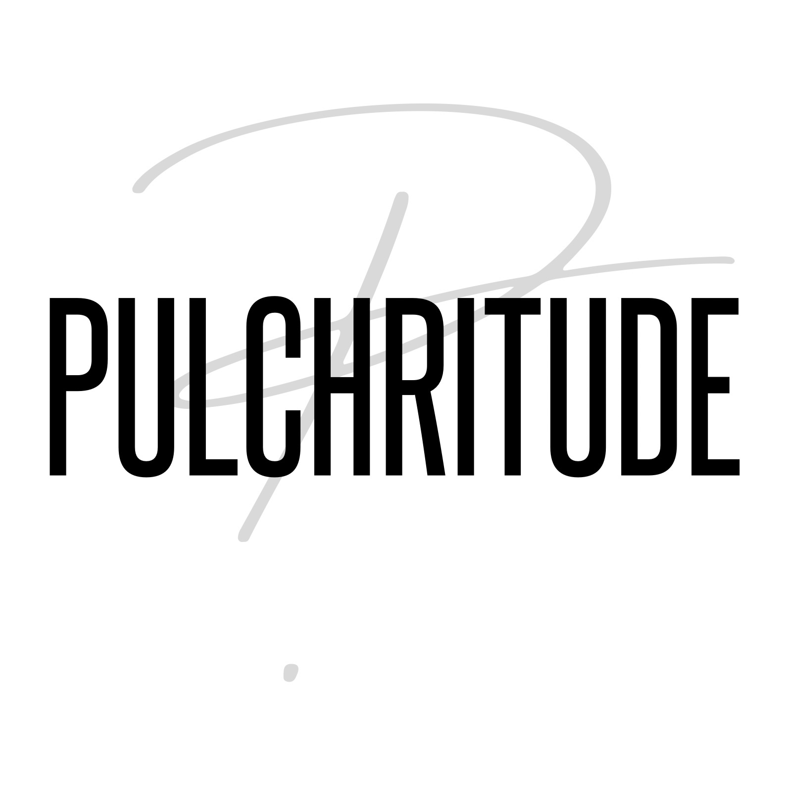 PULCHRITUDE